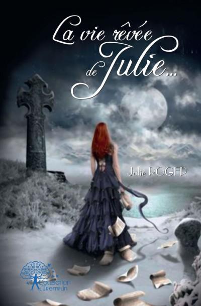 La vie revee de julie...