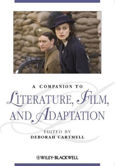 A Companion to Literature, Film and Adaptation