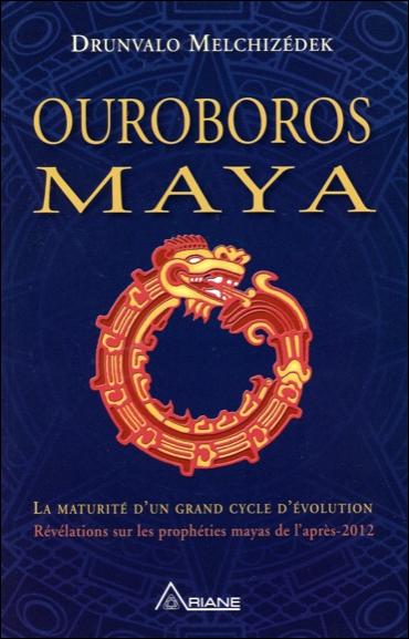 Ouroboros Maya - La maturité d'un grand cycle d'évolution
