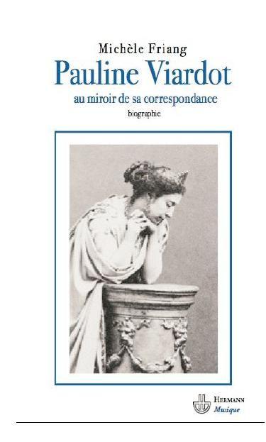 Pauline Viardot : au miroir de sa correspondance