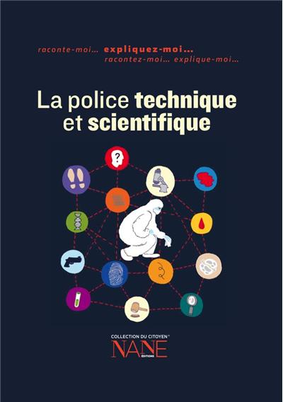 La police technique et scientifique