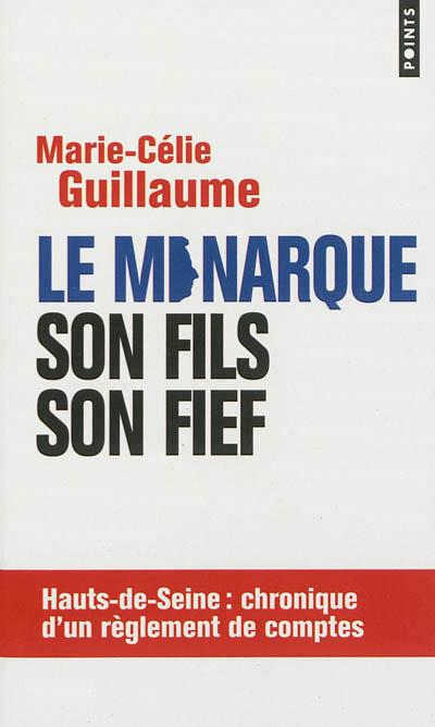 Le monarque, son fils, son fief