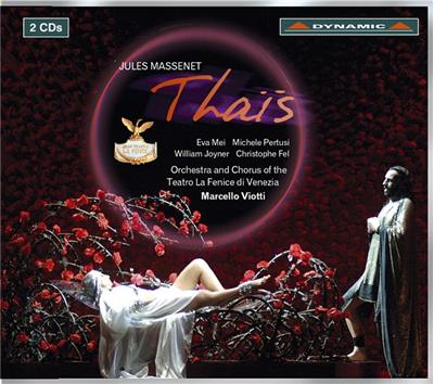 Thais - Teatro la Fenice Venise 2002
