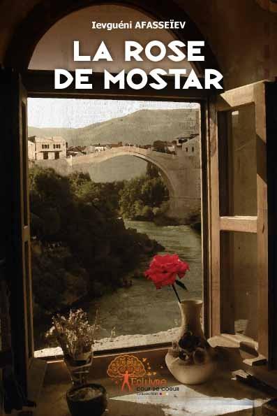 La rose de mostar