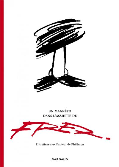 Magnéto dans l'assiette de Fred (Un) - Un magnéto dans l'assiette de Fred