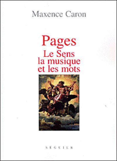Pages : le sens, la musique et les mots