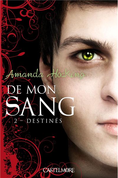 De mon sang T02 Destinés