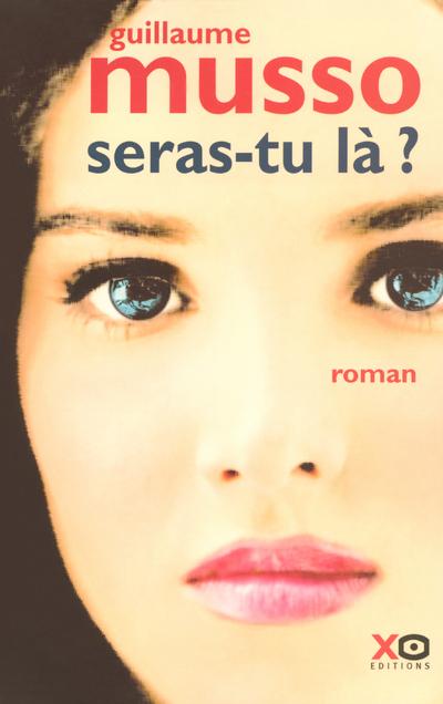 Seras-tu là ? - Guillaume Musso - broché