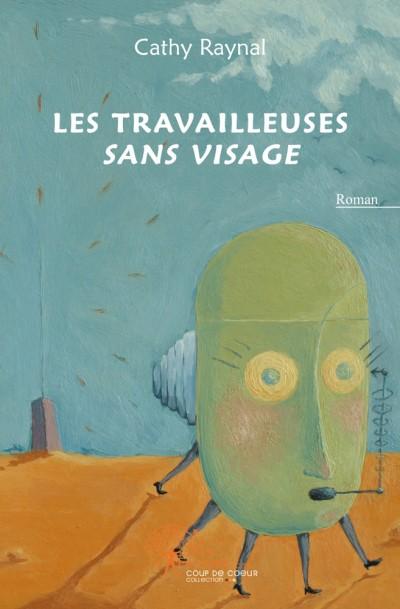 Les travaillleuses sans visage