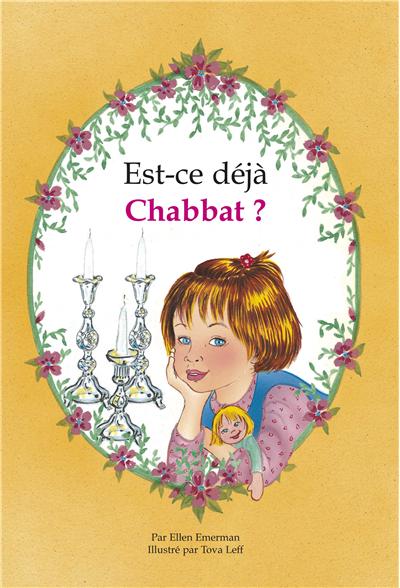 Est-ce déjà Chabbat ?