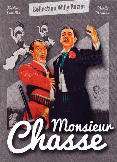 Monsieur chasse