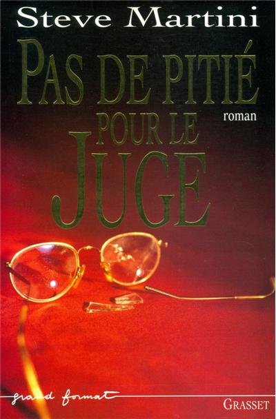 Pas de pitie pour le juge - Steve Martini - broché