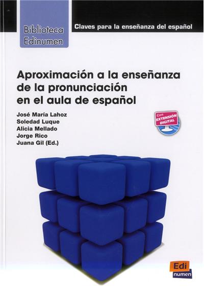 Aproximacion a la ensenza de la pronunciacion en el aula de espagnol