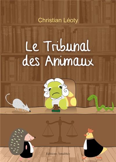https://static.fnac-static.com/multimedia/FR/Images_Produits/FR/fnac.com/ZoomPE/6/1/7/9782310011716/tsp20130419184037/Le-tribunal-des-animaux.jpg