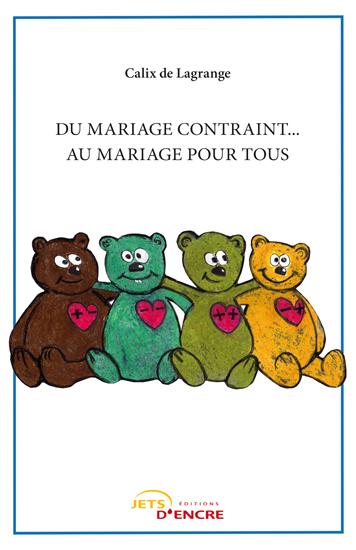 Du mariage contraint au mariage pour tous