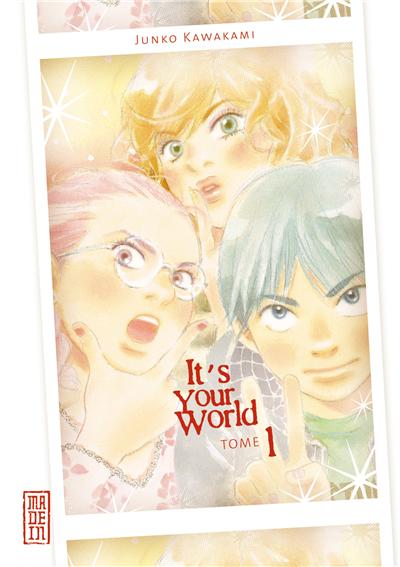 It's your world