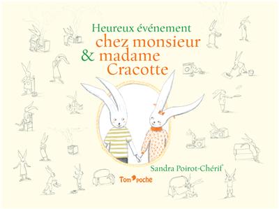 Heureux événement chez Mr et Mme Cracotte