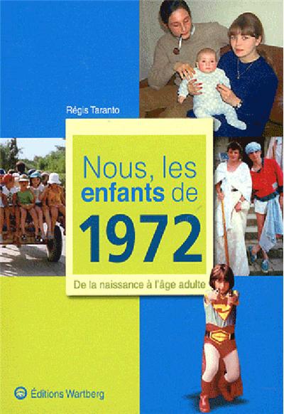 Nous, les enfants de 1972