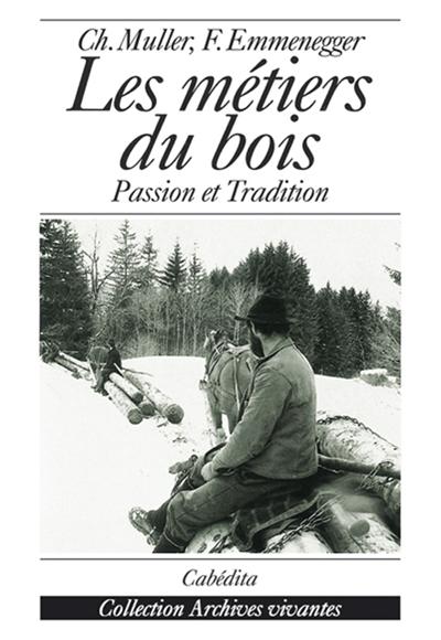 Les metiers du bois