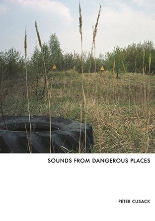 Sounds from dangerous places