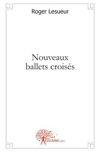 Nouveaux ballets croises