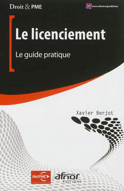 Le licenciement le guide pratique