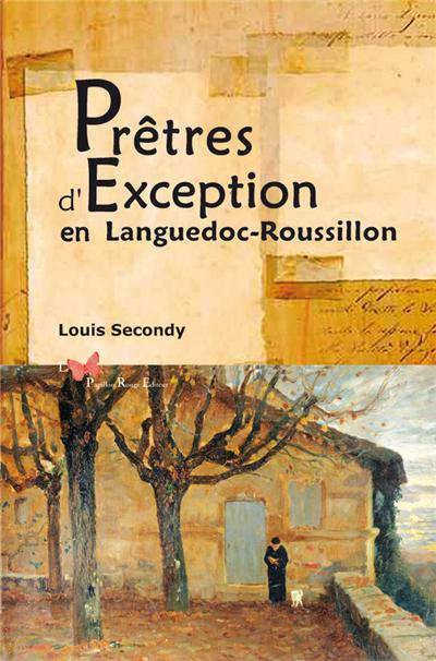 Prêtres d'exception en Languedoc-Roussillon