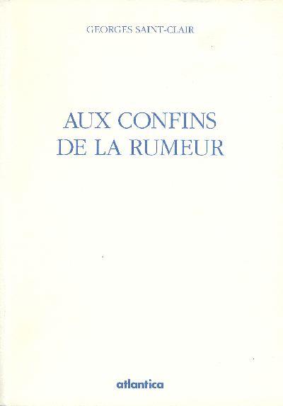 Aux confins de la rumeur