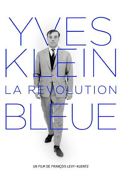 Yves Klein, la révolution bleue