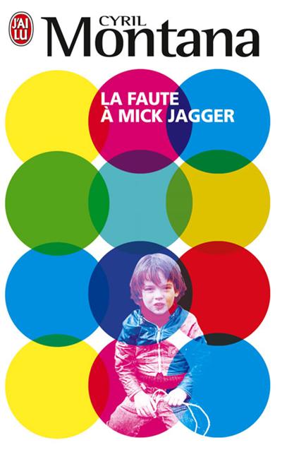 La faute à Mick Jagger