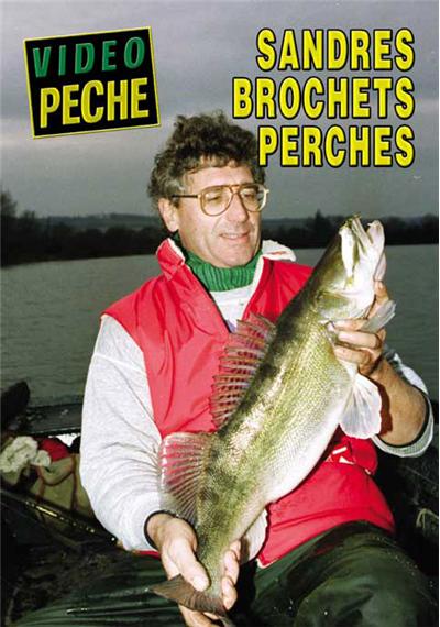 Sandres brochets perches avec Francis Poullain et Jean Arrachart - DVD Documentaire - PECHE DES CARNASSIERS - Vidéotel
