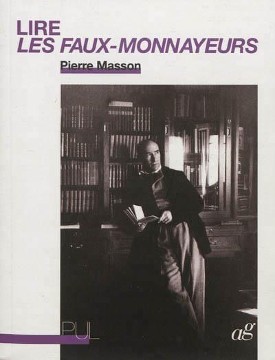 Lire les faux monnayeurs