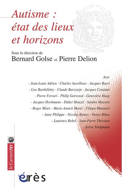 Autisme, état des lieux et horizons
