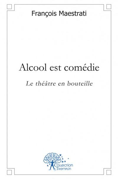 Alcool est comedie