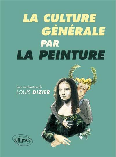 La Culture générale par la peinture