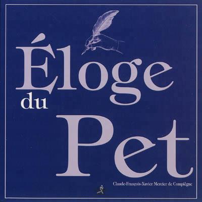 Eloge du pet - Claude-François-Xavier Mercier De Compiègne - broché