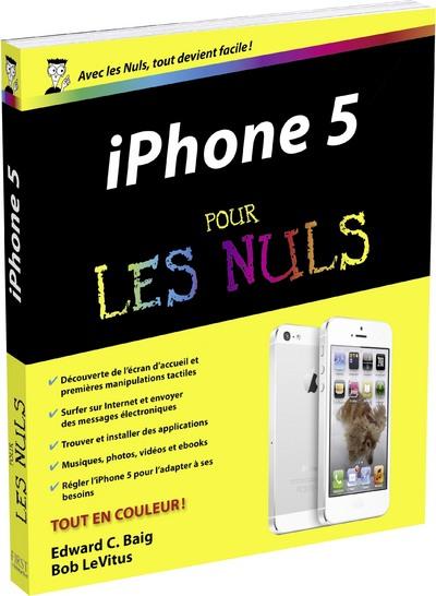 Pour Les Nuls Iphone 5 Pour Les Nuls Bob Levitus Broche Achat Livre Ou Ebook Fnac