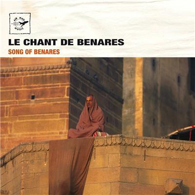 Le chant de Benares