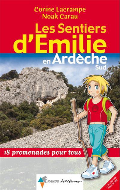 Les sentiers d'Emilie en Ardèche Sud