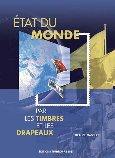 Etat du monde par les timbres et les drapeaux