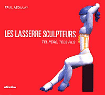 Les Lasserres sculpteurs