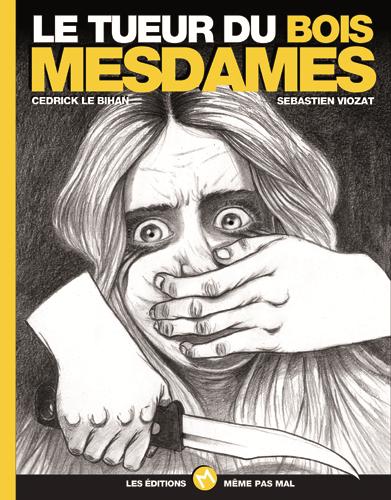 Le tueur du Bois Mesdames