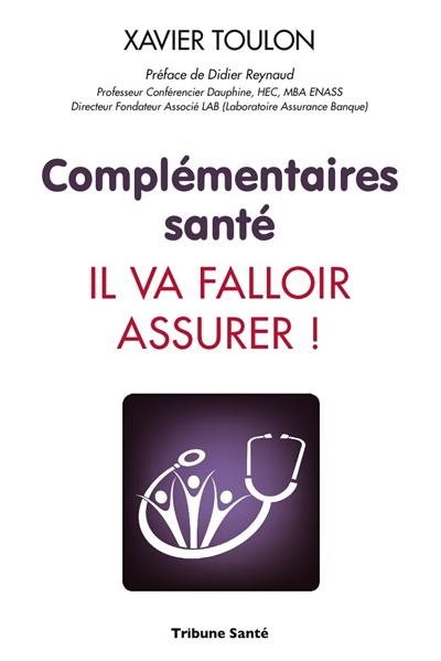 Complémentaires santé :  il va falloir assurer