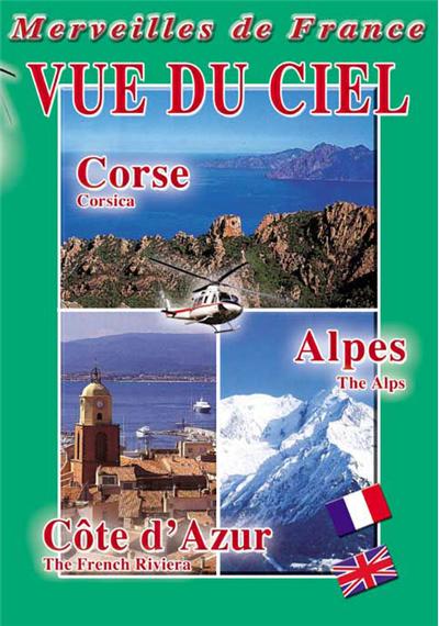 Vue du ciel n°2 : Alpes, Côte d'Azue, Corse  - DVD Documentaire - TOURISME - Vidéotel