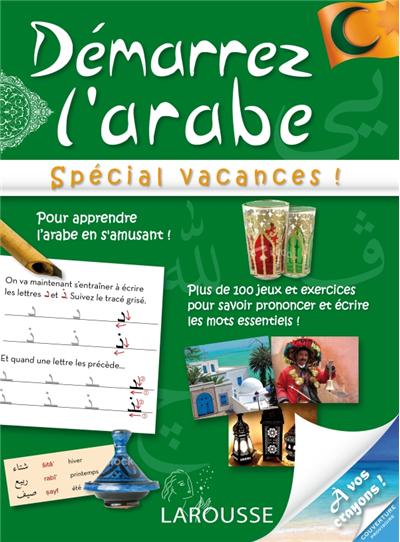 Démarrez l'arabe, spécial vacances