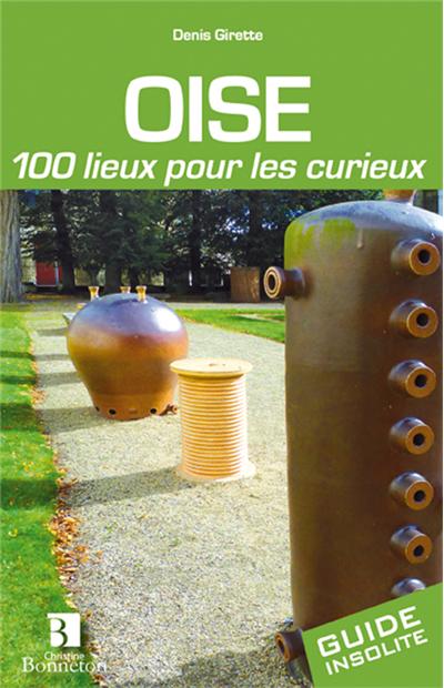 Oise pour les curieux