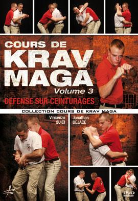 Cours Krav Maga - Volume 3 : Défense sur saisies