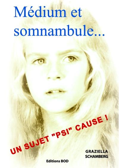 Medium et somnambule