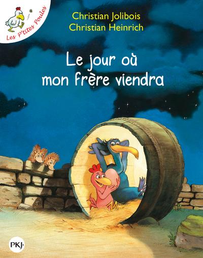 Le jour où mon frère viendra