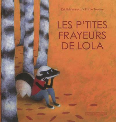 Les petites frayeurs de Lola